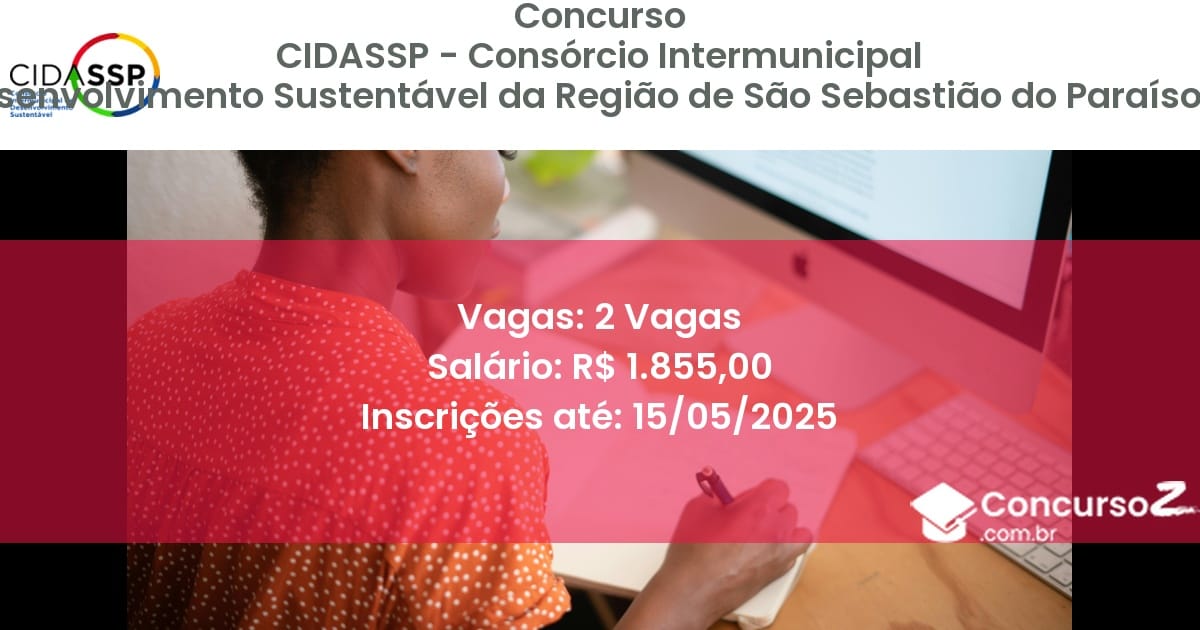Concurso Público 2929 cidassp consorcio intermunicipal para o desenvolvimento sustentavel da regiao de sao sebastiao do paraisomg mg 2 vagas julho 2025