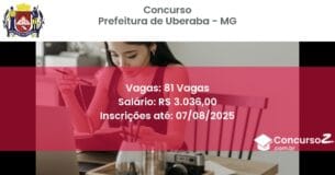 Concurso Público 2942 prefeitura de uberaba mg 81 vagas junho 2025