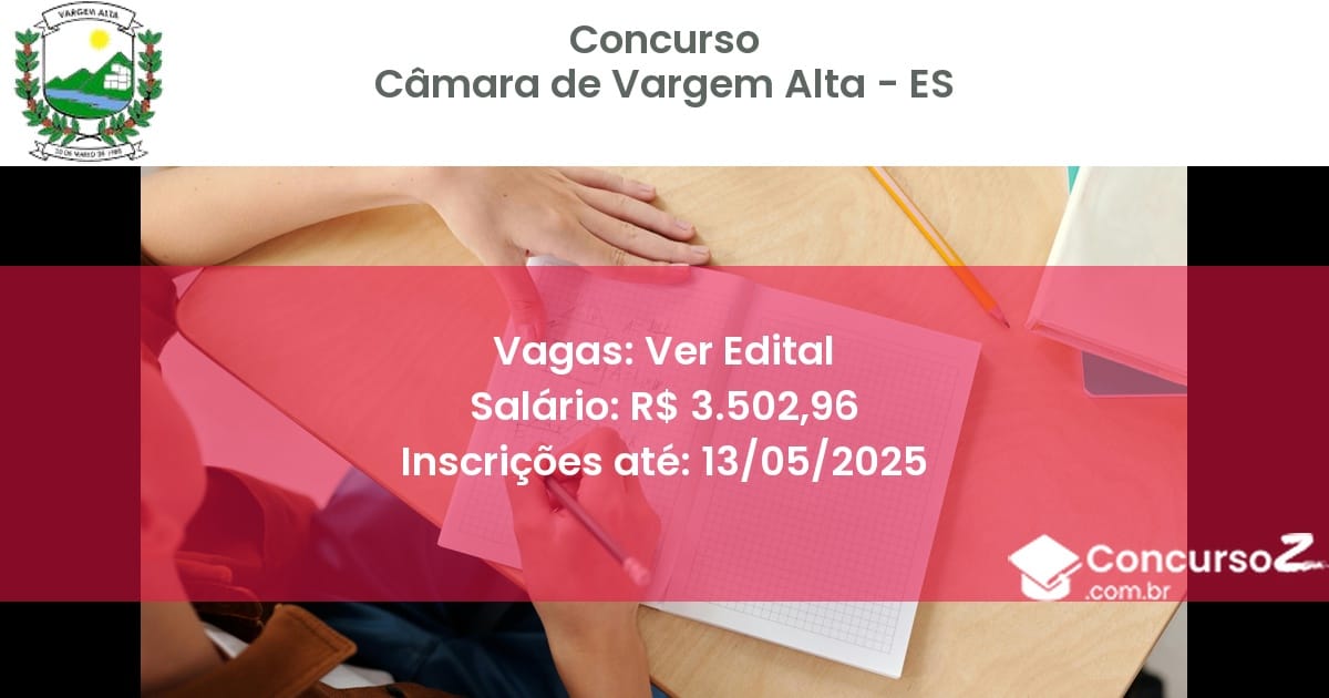 Concurso Público 2944 camara de vargem alta es ver edital setembro 2025