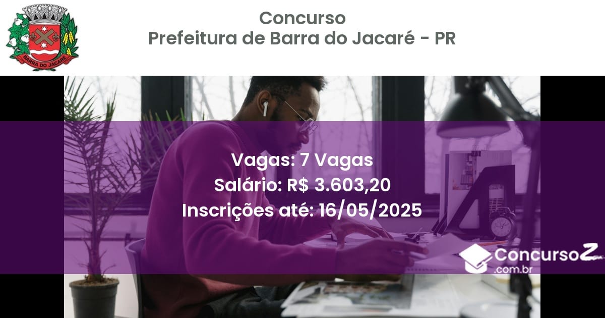 Concurso Público 2951 prefeitura de barra do jacare pr 7 vagas julho 2025