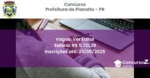 Concurso Público 2954 prefeitura de planalto pr ver edital junho 2025