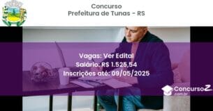 Concurso Público 2969 prefeitura de tunas rs ver edital julho 2025