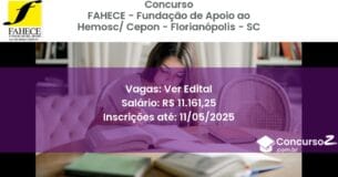 Concurso Público 2977 fahece fundacao de apoio ao hemosc cepon florianopolis sc ver edital julho 2025
