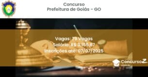 Concurso Público 2986 prefeitura de goias go 79 vagas julho 2025