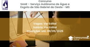 Concurso Público 2988 saae servico autonomo de agua e esgoto de sao gabriel do oeste ms ver edital maio 2025