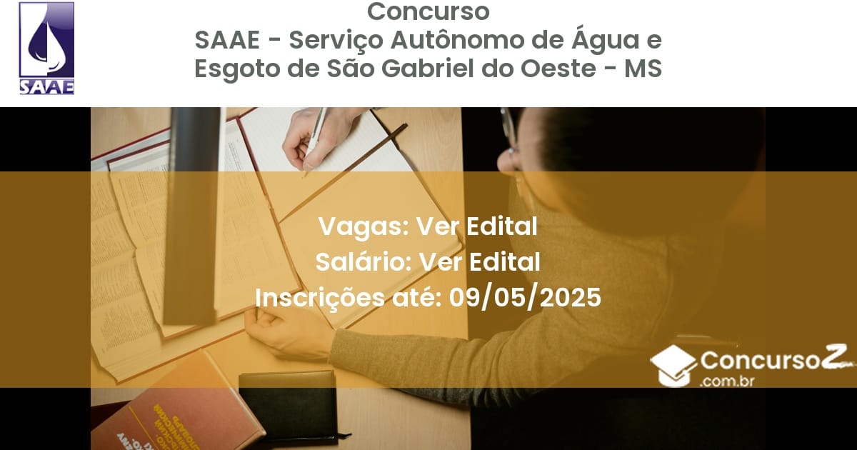Concurso Público 2988 saae servico autonomo de agua e esgoto de sao gabriel do oeste ms ver edital julho 2025