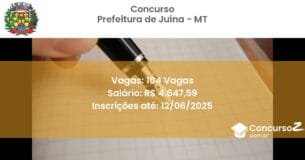 Concurso Público 2993 prefeitura de juina mt 104 vagas julho 2025