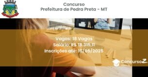 Concurso Público 2995 prefeitura de pedra preta mt 18 vagas junho 2025