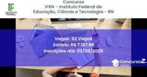 Concurso Público 3025 ifrn instituto federal de educacao ciencia e tecnologia rn 52 vagas julho 2025