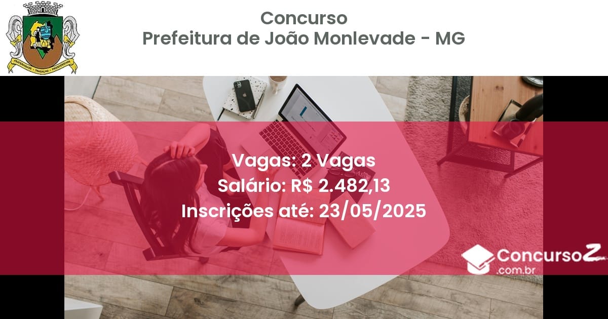 Concurso Público 3042 prefeitura de joao monlevade mg 2 vagas junho 2025