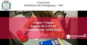 Concurso Público 3046 prefeitura de paraguacu mg 7 vagas junho 2025