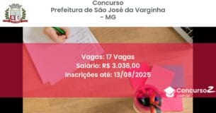 Concurso Público 3048 prefeitura de sao jose da varginha mg 17 vagas outubro 2025