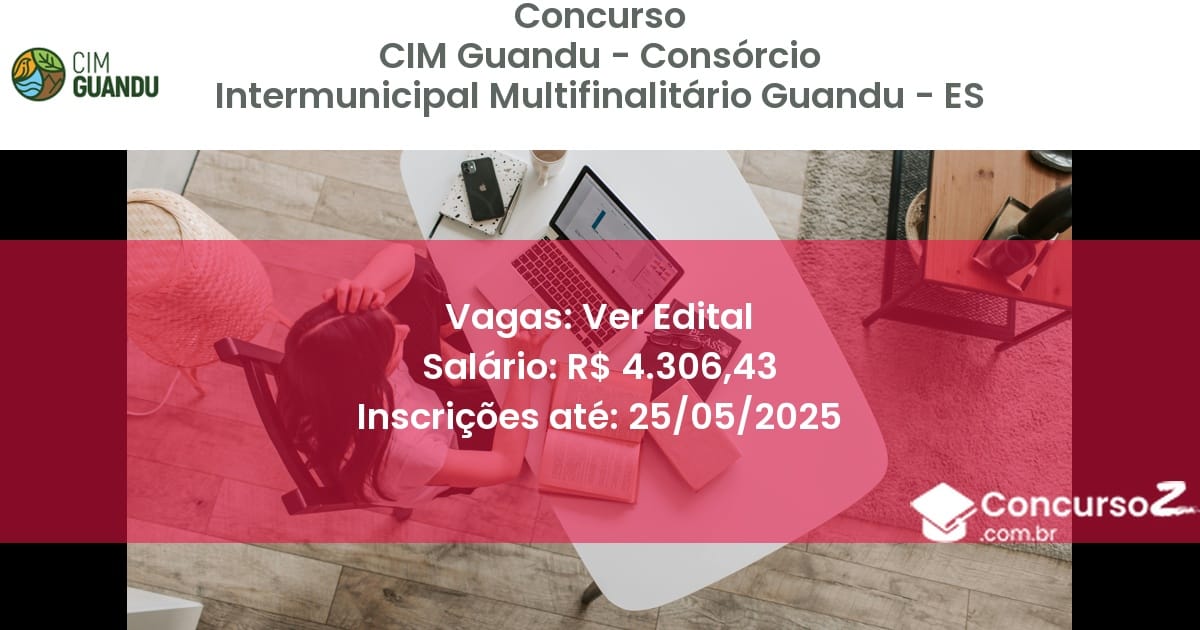Concurso Público 3050 cim guandu consorcio intermunicipal multifinalitario guandu es ver edital julho 2025