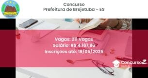 Concurso Público 3051 prefeitura de brejetuba es 211 vagas junho 2025