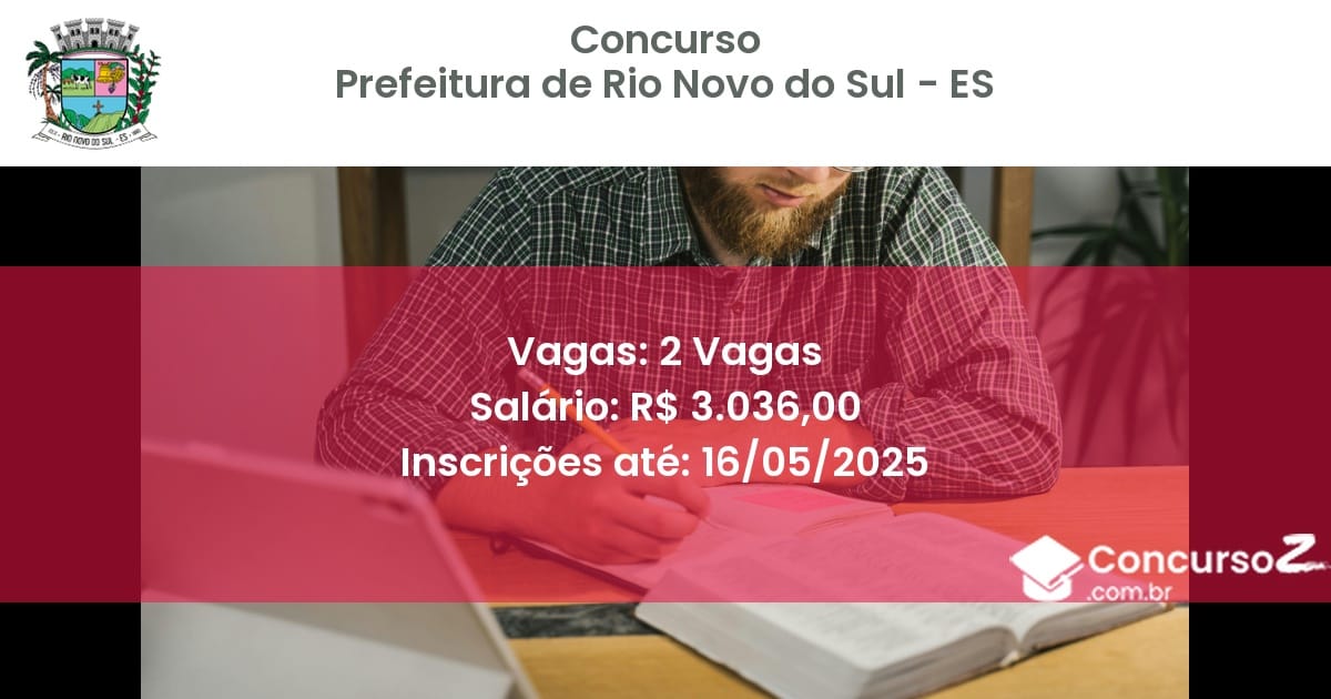 Concurso Público 3052 prefeitura de rio novo do sul es 2 vagas junho 2025