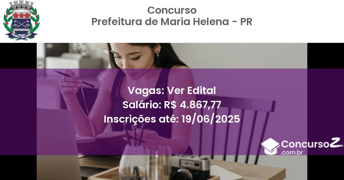 Concurso Público 3053 prefeitura de maria helena pr ver edital junho 2025