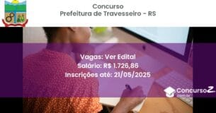 Concurso Público 3067 prefeitura de travesseiro rs ver edital junho 2025