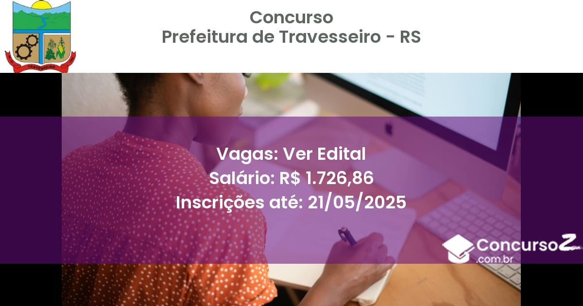 Concurso Público 3067 prefeitura de travesseiro rs ver edital julho 2025