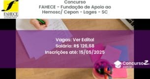 Concurso Público 3070 fahece fundacao de apoio ao hemosc cepon lages sc ver edital junho 2025