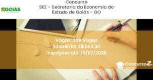 Concurso Público 3076 see secretaria da economia do estado de goias go 200 vagas julho 2025