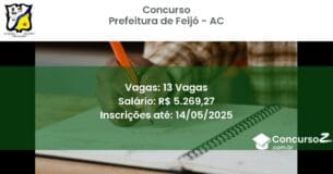 Concurso Público 3082 prefeitura de feijo ac 13 vagas junho 2025
