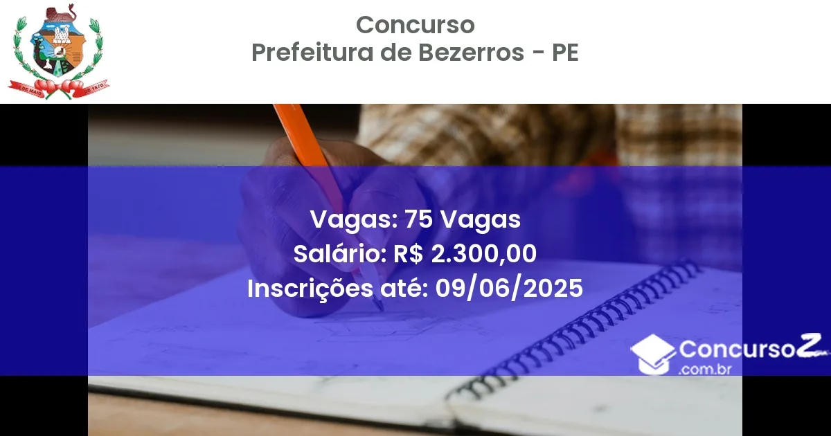 Concurso Público 3092 prefeitura de bezerros pe 75 vagas junho 2025