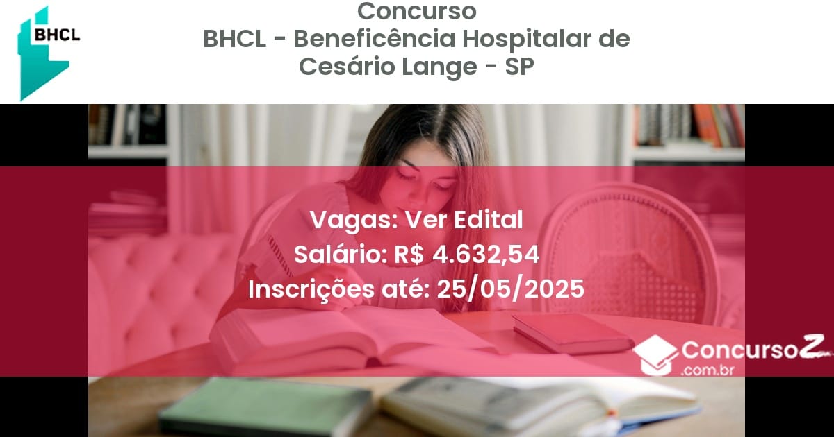 Concurso Público 3099 bhcl beneficencia hospitalar de cesario lange sp ver edital junho 2025