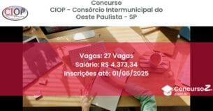Concurso Público 3100 ciop consorcio intermunicipal do oeste paulista sp 27 vagas junho 2025
