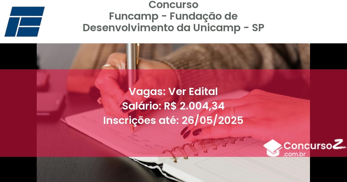 Concurso Público 3106 funcamp fundacao de desenvolvimento da unicamp sp ver edital julho 2025