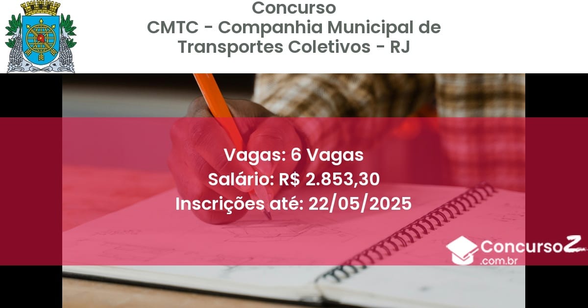 Concurso Público 3109 cmtc companhia municipal de transportes coletivos rj 6 vagas setembro 2025
