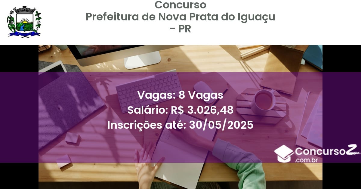 Concurso Público 3138 prefeitura de nova prata do iguacu pr 8 vagas junho 2025