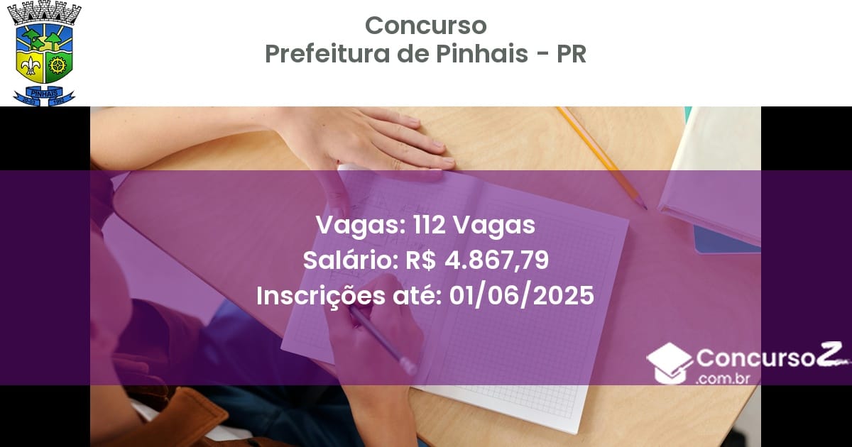 Concurso Público 3139 prefeitura de pinhais pr 112 vagas junho 2025
