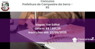 Concurso Público 3149 prefeitura de campestre da serra rs ver edital maio 2025