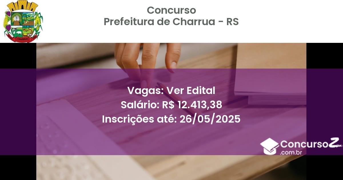Concurso Público 3150 prefeitura de charrua rs ver edital junho 2025