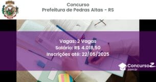 Concurso Público 3157 prefeitura de pedras altas rs 2 vagas junho 2025