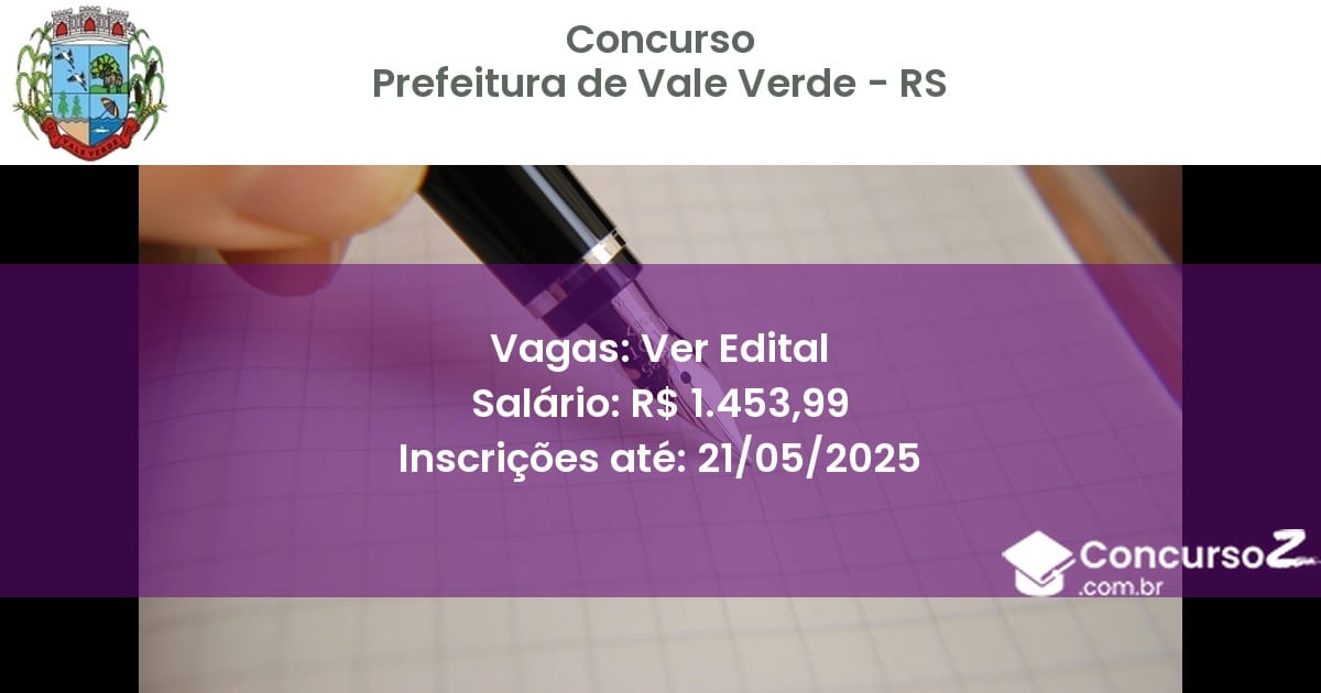 Concurso Público 3166 prefeitura de vale verde rs ver edital julho 2025