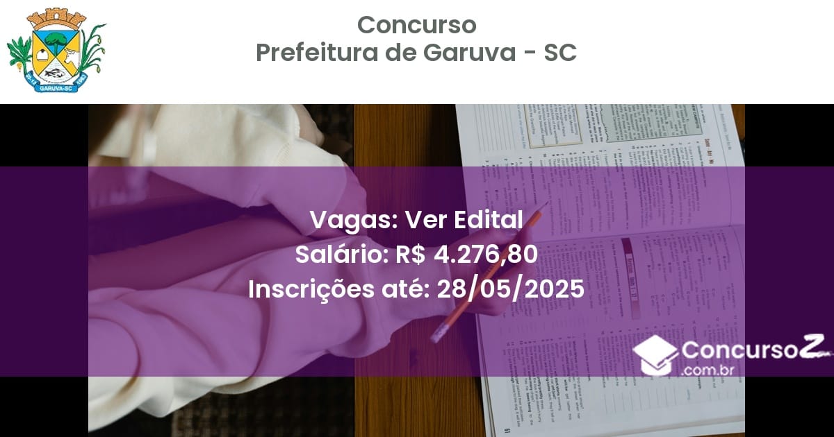 Concurso Público 3175 prefeitura de garuva sc ver edital junho 2025