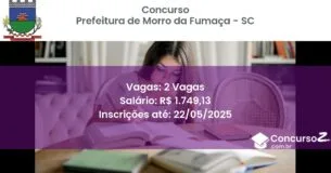 Concurso Público 3178 prefeitura de morro da fumaca sc 2 vagas junho 2025