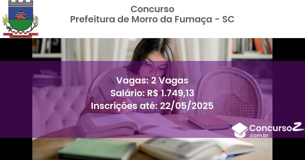 Concurso Público 3178 prefeitura de morro da fumaca sc 2 vagas junho 2025