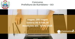 Concurso Público 3182 prefeitura de itumbiara go 295 vagas agosto 2025