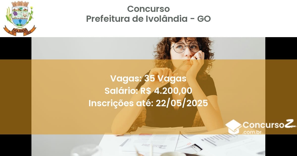 Concurso Público 3183 prefeitura de ivolandia go 35 vagas julho 2025