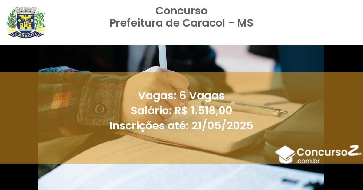 Concurso Público 3186 prefeitura de caracol ms 6 vagas julho 2025