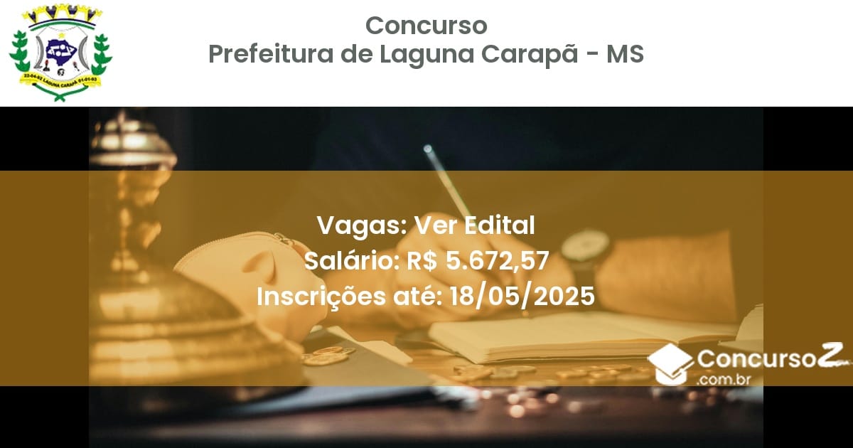 Concurso Público 3189 prefeitura de laguna carapa ms ver edital junho 2025