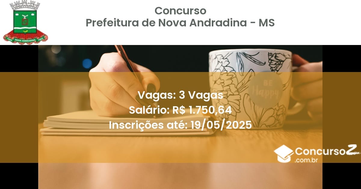 Concurso Público 3191 prefeitura de nova andradina ms 3 vagas julho 2025