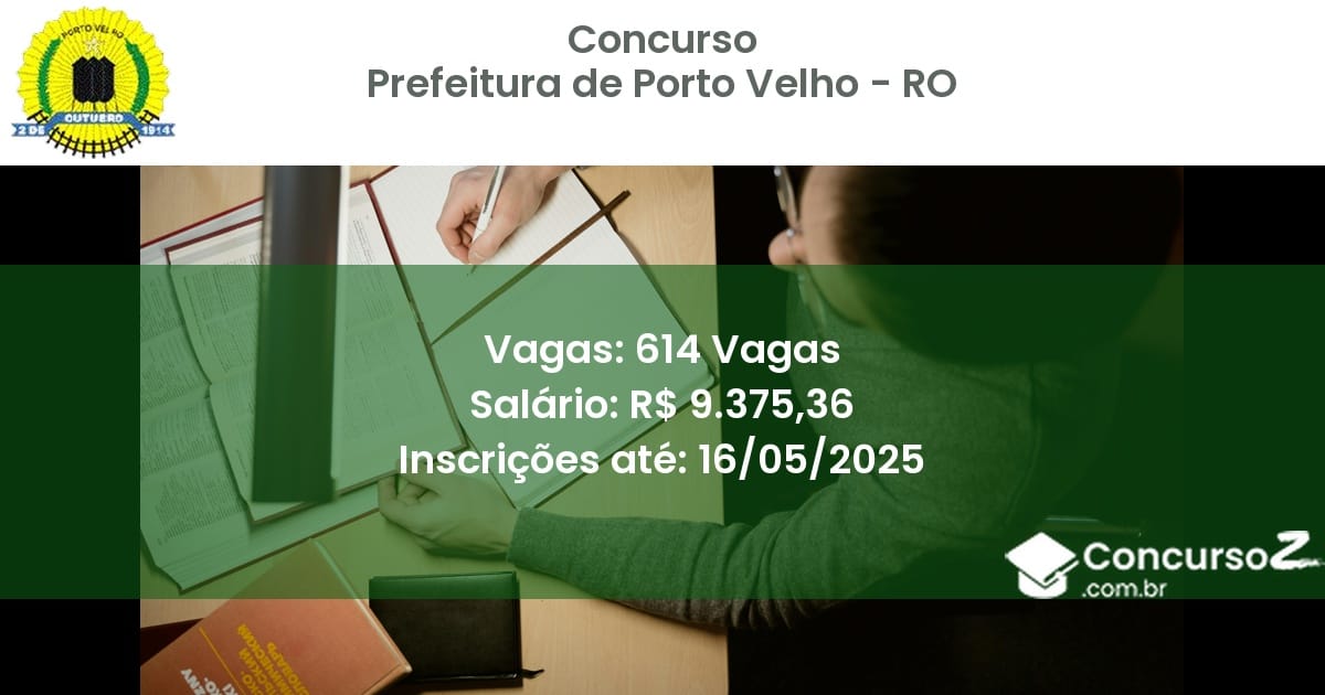 Concurso Público 3201 prefeitura de porto velho ro 614 vagas junho 2025