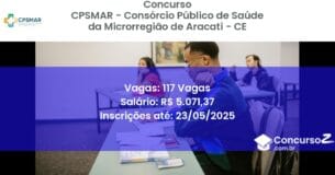 Concurso Público 3206 cpsmar consorcio publico de saude da microrregiao de aracati ce 117 vagas julho 2025