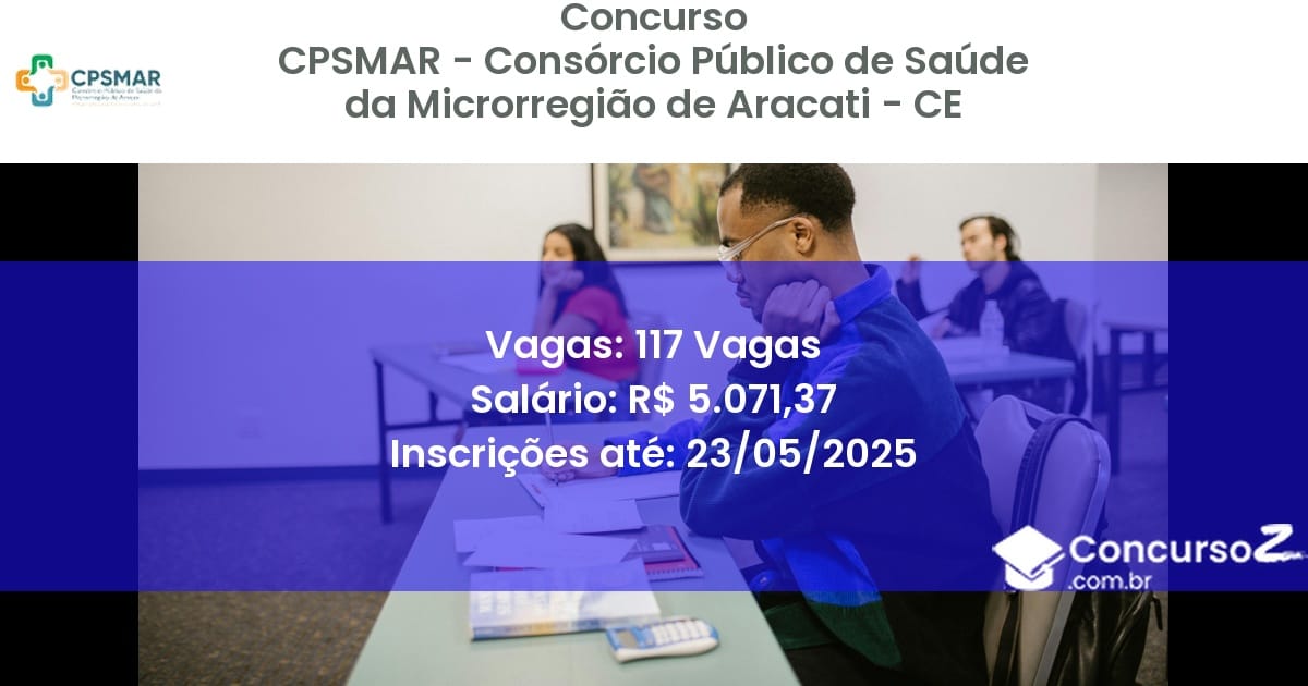 Concurso Público 3206 cpsmar consorcio publico de saude da microrregiao de aracati ce 117 vagas junho 2025
