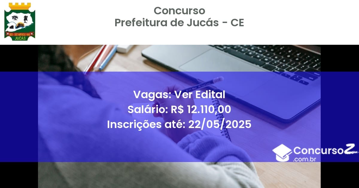 Concurso Público 3209 prefeitura de jucas ce ver edital junho 2025