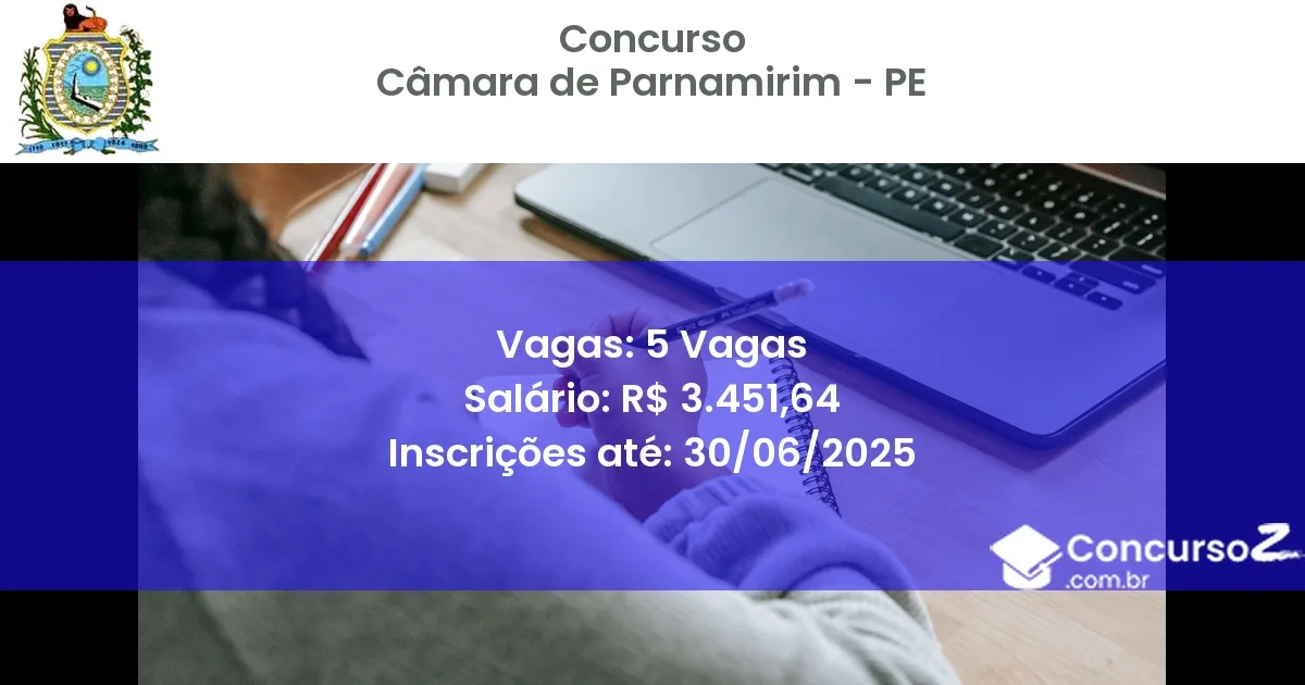 Concurso Público 3214 camara de parnamirim pe 5 vagas junho 2025