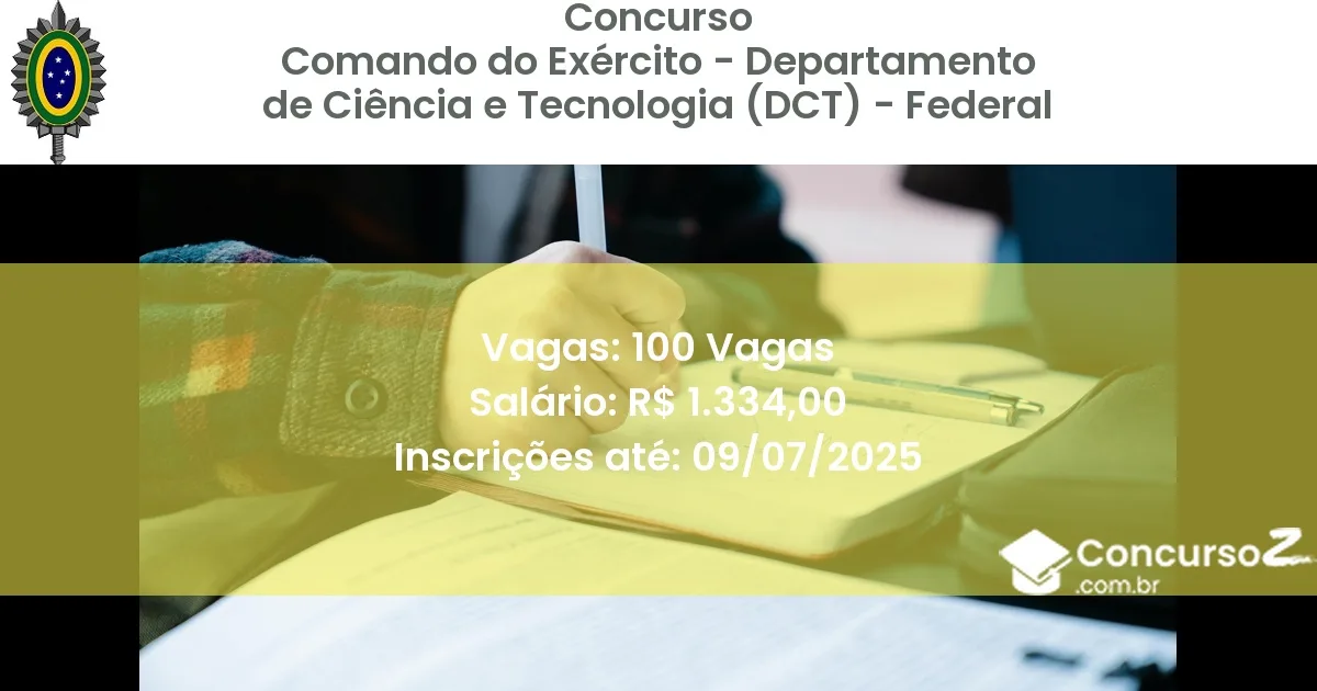 Concurso Público 3220 comando do exercito departamento de ciencia e tecnologia dct federal 100 vagas junho 2025